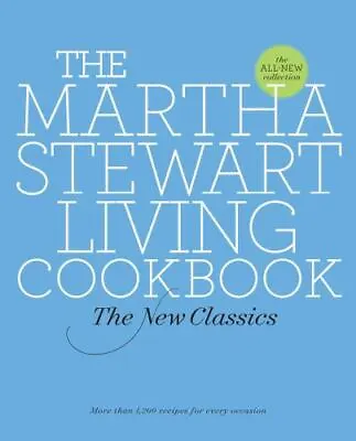 The Martha Stewart Living Cookbook: The New Classics • $6.25