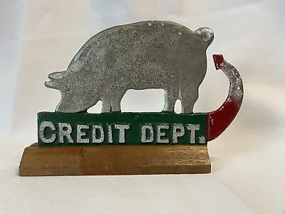 Vintage Credit Department Pig Butt Sign Rustic Aluminum Desk Sign • $40