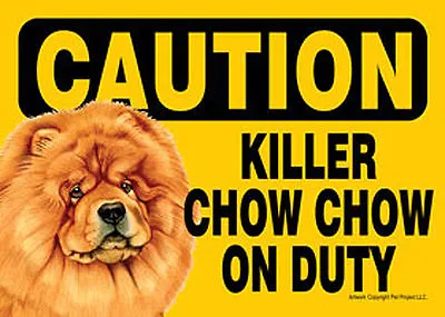 Killer Chow On Duty Dog Sign Magnet Hook & Loop Fastener 5x7 • $16.04