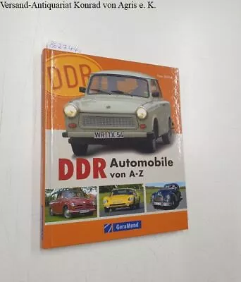 DDR Automobile Von  A - Z : Böhlke Peter: • £12.13