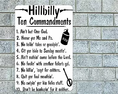 Funny Hillbilly Ten Commandments Sign Aluminum Metal 8 X12  Garage Man Cave • $12.95