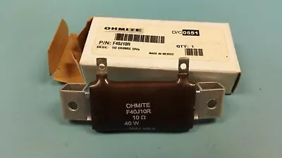 ( 1 PC ) OHMITE F40J10R RESISTOR  10 Ohms  5%  40W • $9.99