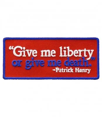 Give Me Liberty Or Give Me Death Patch Patriotic Patches • $4.99