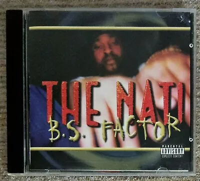 THE NATI B.S. Factor CD - Rare ORG. 98 Ohio Gangsta Rap 116 Soljaz Lennox Touie • $9.99