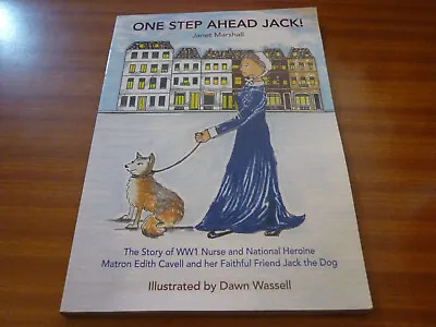 One Step Ahead Jack! By Janet Marshall Edith Cavell Nursing • £9.99