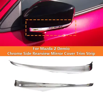 For Mazda 2 Demio Chrome Side Rearview Mirror Cover Trim Strip • $32.79