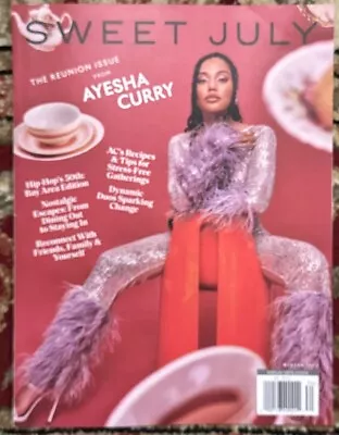 Sweet July Magazine Winter 2023 Featuring Ayesha Curry Hip Hop 50th Bay Addition • $14.99