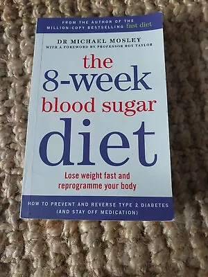 The 8 Week Blood Sugar Diet • £3.99