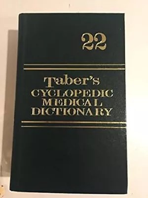 Taber's Cyclopedic Medical Dictionary 22/e • $8.74