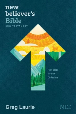 New Believer's Bible New Testament NLT (Softcover) By Greg Laurie • $25.47