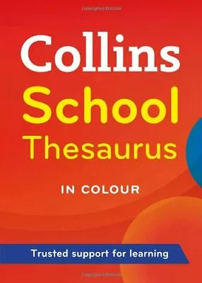 Collins School Thesaurus (Collins School) By Collins Dictionaries • £3.48