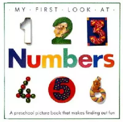 My First Look At Numbers - Hardcover By Board Books - GOOD • $4.57