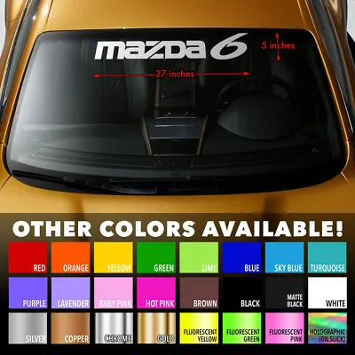 Windshield Banner Long Lasting Premium Decal Sticker For 27 X5 MAZDA 6 MAZDA6 • $18