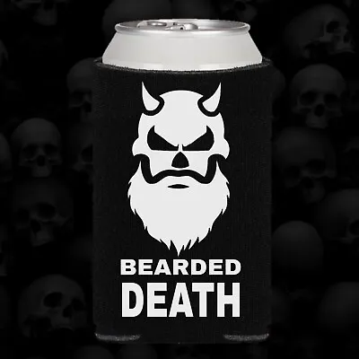 Bearded Death Can Holder Cooler Soda Beer Insulator Koozie Punk Metal Beards • $5.99