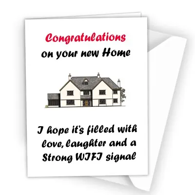 NEW HOME CARD Rude Funny Congratulations Moving House New Neighbours 212 • £2.99