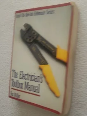 'Electrician's Toolbox Manual' By Rex Miller- 1st Edition 1989 Paperback  • $4.75