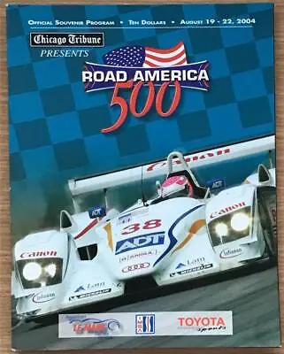 ROAD AMERICA 500  AUG 2004 American Le Mans Series A4 Official Programme • £17.99