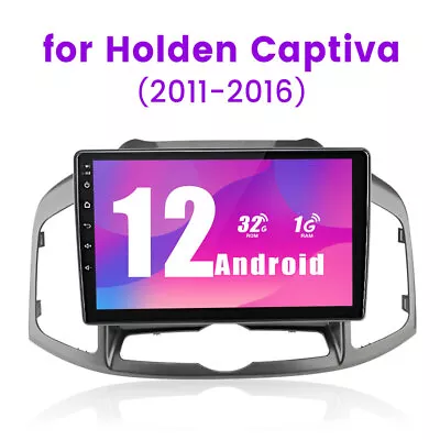 For Holden Captiva 2012-2016 Car Stereo Radio Android 12 GPS DSP WIFI Head Unit • $189.99