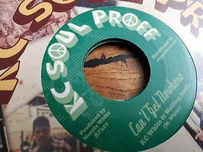 KC White & Wailing Souls  Can't Get Nowhere   Styles  7  KC Soul Proff • £11.99