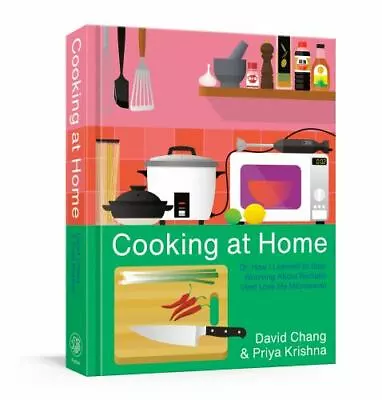 Cooking At Home: Or How I Learned To Stop Worrying About Recipes [And Love My M • $10.40