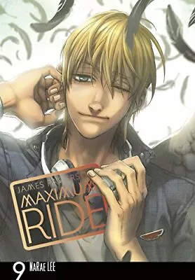 Maximum Ride: Manga Volume 9 (Maximum Ride Manga Edition) By Patterson New=- • $20.96