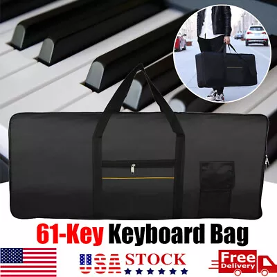 Portable 61-Keys Keyboard Gig Bag For Casio Yamaha Padded Carry Case Waterproof • $29.99