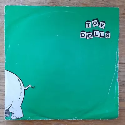 Toy Dolls - Nellie The Elephant  - Vinyl Single 45rpm 1984 • £4.50