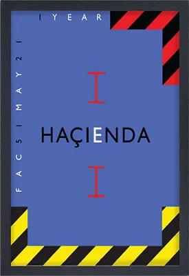 Hacienda 1st Birthday Framed Print A1 Size • £58