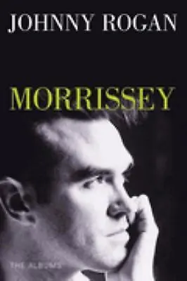 Morrissey Johnny Rogan Good Book • $8.99