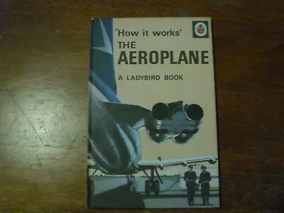 Ladybird Book Series 654 How It Works The Aeroplane • £1.99