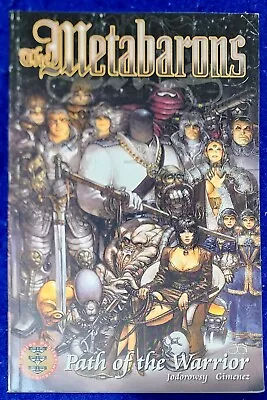 The Metabarons Path Of The Warrior - Jodorowsy Gimenez - 2001 Graphic Novel • $24.95