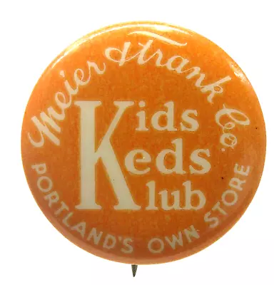 1930's Meier & Frank Co. KIDS KEDS KLUB Portland Oregon 7/8  Pinback Button Yz • $21.99