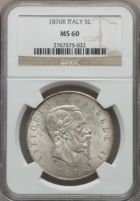 Italy Kingdom 1876-r  5 Lire Silver Coin Uncirculated Ngc Certified Ms-60 • $395