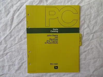 1974 John Deere 165 Backhoe For Tractor 3-Point Hitch Parts Catalog PC-1341 • $21.99