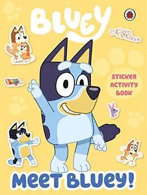Bluey: Meet Bluey! Sticker Activity Book By Bluey Book The Cheap Fast Free Post • £4.49