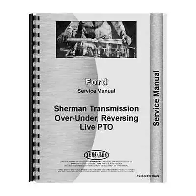 Service Manual - Sherman Transmission Fits Ford 8N NAA 9N Fits Massey Ferguson • $37.44