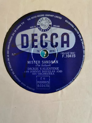 £2 • Buy  DICKIE VALENTINE.Mister Sandman/Runaround. Decca F.10415 VG+