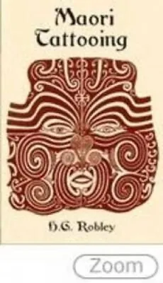 Maori Tattooing By H. G. Robley 9780486430928 | Brand New | Free UK Shipping • £15.14