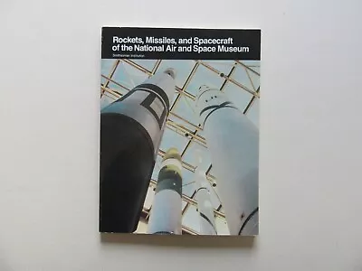 $35 • Buy Rockets, Missiles, And Spacecraft Of The National Air And Space Museum, 1983