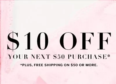 Victoria's Secret Pink Coupon - $10 Off A 50 Purchase  EXP 4/24/24 • $4.99