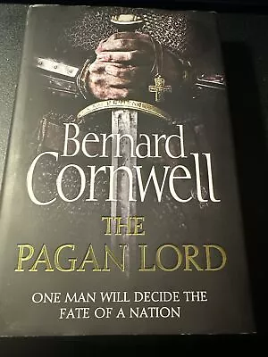 The Pagan Lord By Bernard Cornwell (Hardcover 2013) 1st/1st • £10.95