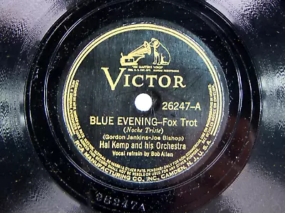 HAL KEMP  BLUE EVENING  YOURS FOR A SONG  VICTOR #26247 78rpm GRADE E! FOX TROT • $7.79