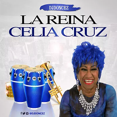 DJ DonCez - La Reina Celia Cruz • $12