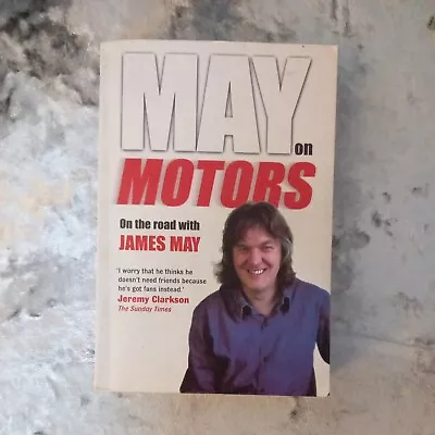 £7.99 • Buy May On Motors By James May (Paperback, 2006) - SIGNED