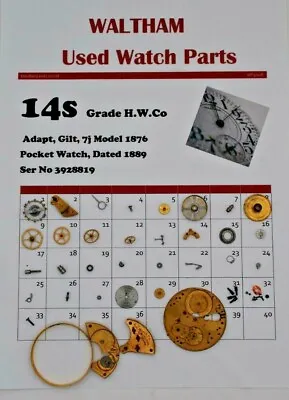 Waltham 14 Pocket Watch Parts Model 1876Grade H.W.Co Ser 3928819 WP3/008 • £7.99