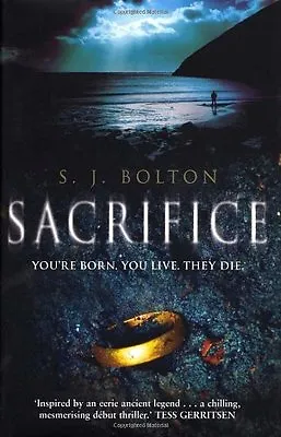 Sacrifice By S J Bolton. 9780593059111 • £3.55