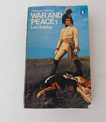 War & Peace Penguin Classics 1972 - Count Leo Tolstoy • £4.75