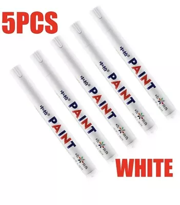 5X Paint Marker Pen Waterproof Oil Markers Pens Car Tyre Tire Tyres Metal White • £5.89