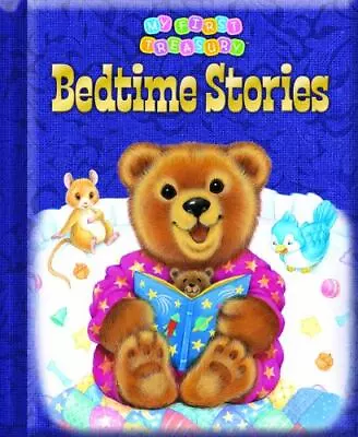 Bedtime Stories; My First Treasury - 1450810888 Board Book Ltd • $5.32