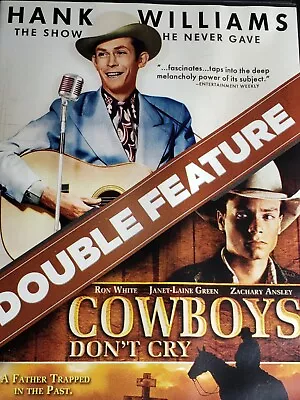 Double Feature: Hank Williams The Show He Never Gave 1980  Cowboys Dont Cry 1988 • $7.50